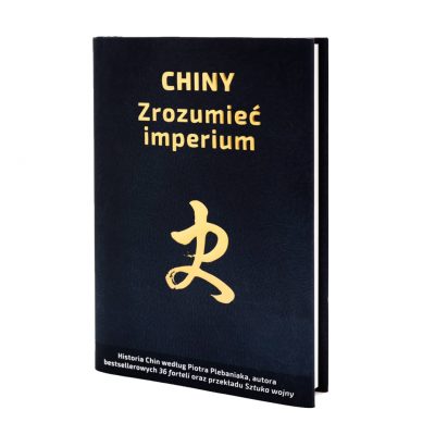 Chiny. Zrozumieć imperium - Piotr Plebaniak