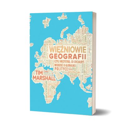 Więźniowie geografii - Tim Marshal